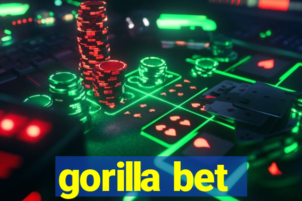 gorilla bet